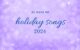 25 Days of Holiday Songs 2024 logo